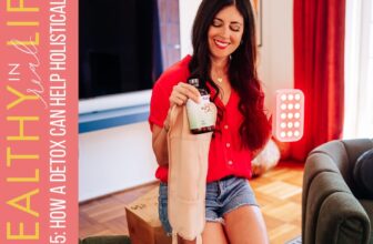185: How A Detox Can Help Holistically